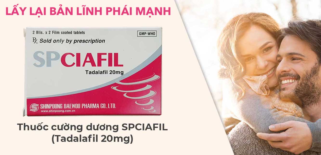 Bảng giá Spciafil tadalafil 20mg Cường Dương Chống Xuất Tinh SP Ciafil kéo dài thời gian có tốt không? Bảng giá Spciafil tadalafil 20mg Cường Dương Chống Xuất Tinh SP Ciafil kéo dài thời gian có tốt không?